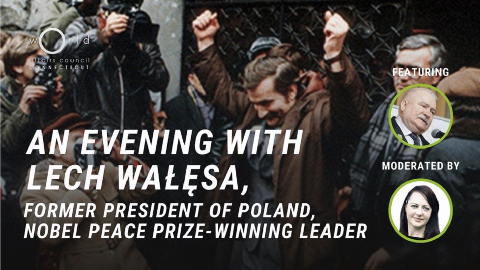 World Affairs Council of Connecticut Special Event: An Evening with Lech Wałęsa